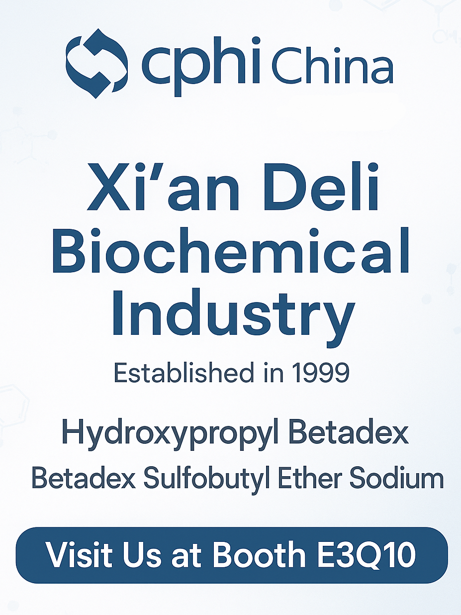 CIPHI Chiniew: HydroxyPropypypypypypypypypypyp betadadadex နှင့် sullpropyl ether and sodium seodi လုပ်ဖော်ကိုင်ဖက်များသည် Xi'an Deli ၏ Booth E3Q10 တွင်ဗဟိုအဆင့်