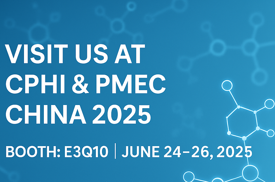 CPHI နှင့် PMEC China 2025 တွင်ကျွန်ုပ်တို့ကိုတွေ့ဆုံပါ။ ကျွန်ုပ်တို့၏ Apis & Excipies အသစ်များကိုရှာဖွေပါ။